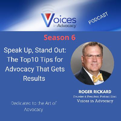 Speak Up, Stand Out: The Top 10 Tips for Advocacy That Gets Results