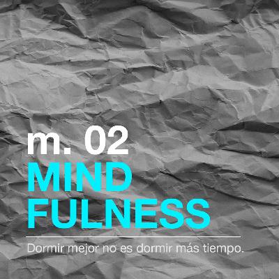 Meditación #2: Dormir mejor, no es dormir más tiempo.