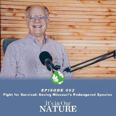 Fight for Survival: Saving Missouri's Endangered Species