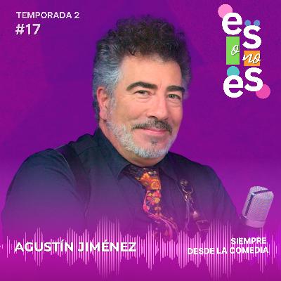 Siempre desde la comedia: Entrevista a Agustín Jiménez