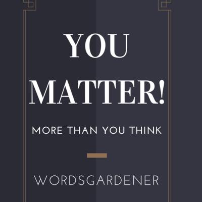 You Matter! You Matter!