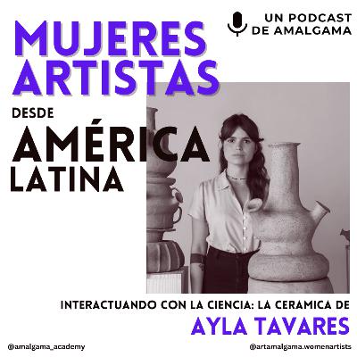Interactuando con la ciencia: la ceramica de Ayla Tavares