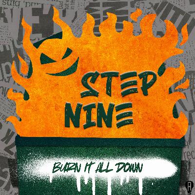 S1E10: 1.10 - STEP NINE: BURN IT ALL DOWN