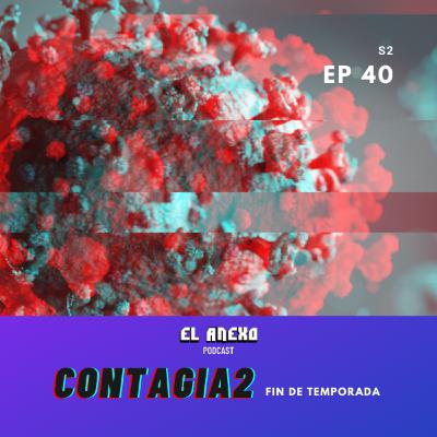 EP40: Contagia2