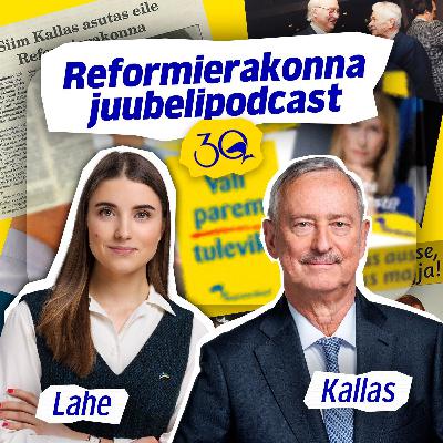 Reformierakonna juubelipodcast - külas Siim Kallas
