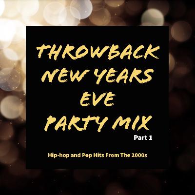 Episode 14: NYE Throwback Party Mix - Part 1 of 2 (Repost) Episode 14: NYE Throwback Party Mix - Part 1 of 2 (Repost)