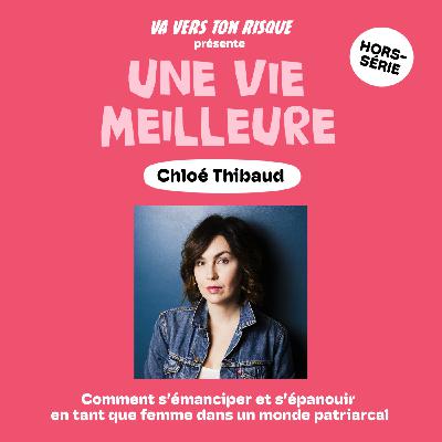 Une vie meilleure - Chloé Thibaud - La grève des hommes pour réapprendre à aimer