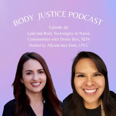49. Land and Body Sovereignty in Native Communities with Denee Bex, Navajo RDN 49. Land and Body Sovereignty in Native Communities with Denee Bex, Navajo RDN