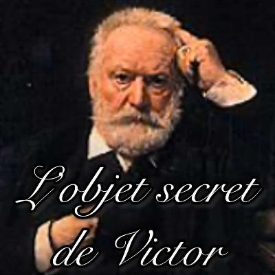 Quel était l'objet secret de Victor Hugo pour lutter contre son mal de dos ?