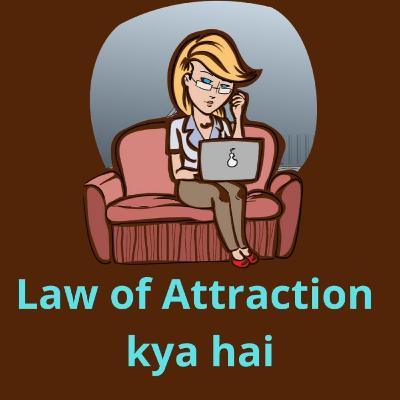 Law of attraction kya hai | RAHASYA - THE SECRET | Book Summary Hindi Mai