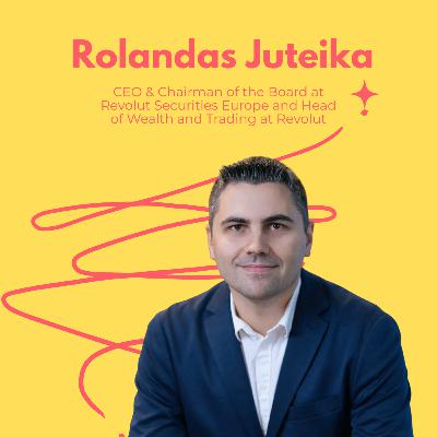 Snippet: Rolandas Juteika CEO & Chairman of the Board at Revolut Securities Europe and Head of Wealth and Trading at Revolut on Why FinTechs Lead the Way Snippet: Rolandas Juteika CEO & Chairman of the Board at Revolut Securities Europe and Head of Wealth and Trading at Revolut on Why FinTechs Lead the Way