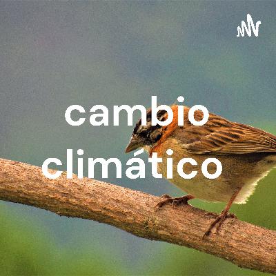 EL CAMBIO CLIMÁTICO