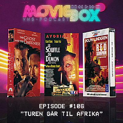 Episode #107 - “Turen gaar til Afrika”
