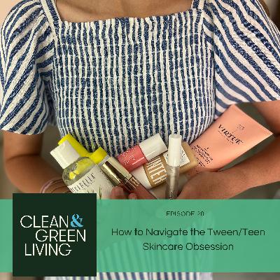 Episode 20: What You Need to Know About The Tween Teen Skincare Craze Episode 20: What You Need to Know About The Tween Teen Skincare Craze