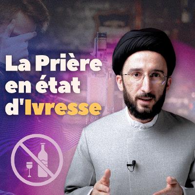 Peut-on prier après avoir bu en état d'ivresse en islam ?