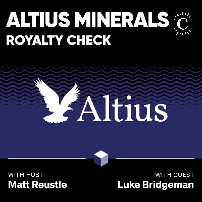 Altius Minerals: Royalty Check - [Business Breakdowns, EP.243]