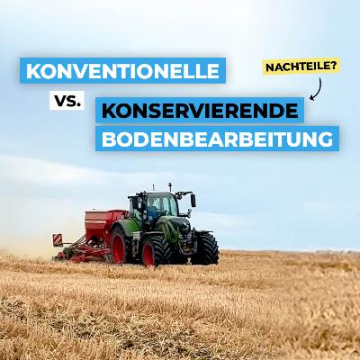 7 Jahre Langzeitversuch: Konventionelle vs. konservierende Bodenbearbeitung