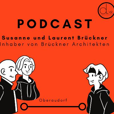 Susanne & Laurent Brückner - Brückner Architekten
