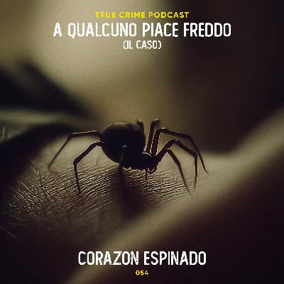 054 -Corazon Espinado | Il caso di Dorothy Jane Scott