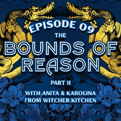 Ep. 9 — "The Bounds of Reason" from Sword of Destiny (Part 2) Ep. 9 — "The Bounds of Reason" from Sword of Destiny (Part 2)