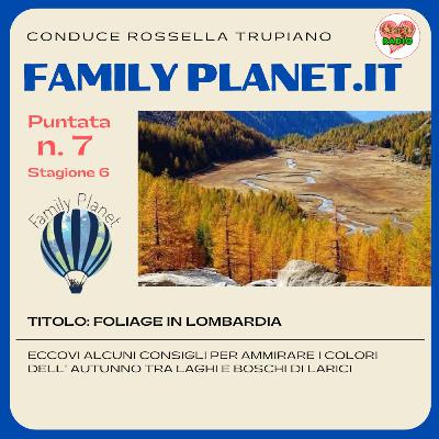 Foliage in Lombardia - #FamilyPlanet - P07 - S6