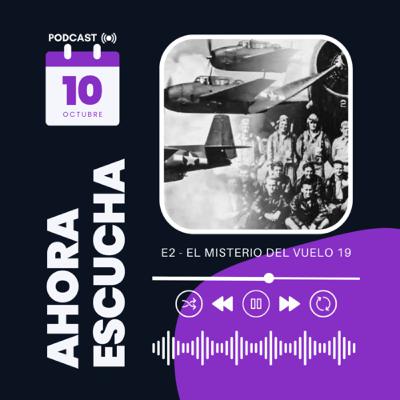 E2 - El misterio del vuelo 19.