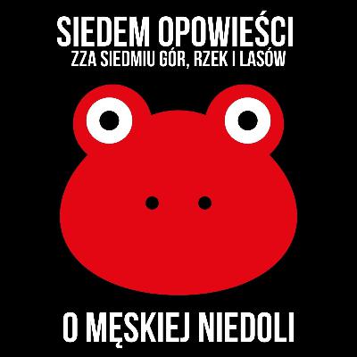O męskiej niedoli