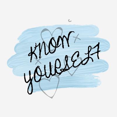 Know Yourself