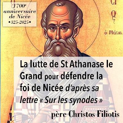 La lutte de saint Athanase le Grand pour défendre la foi de Nicée