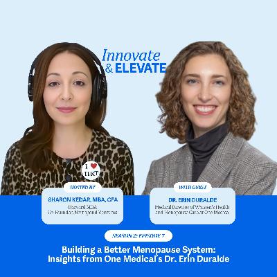 Building a Better Menopause System: Insights from One Medical’s Dr. Erin Duralde