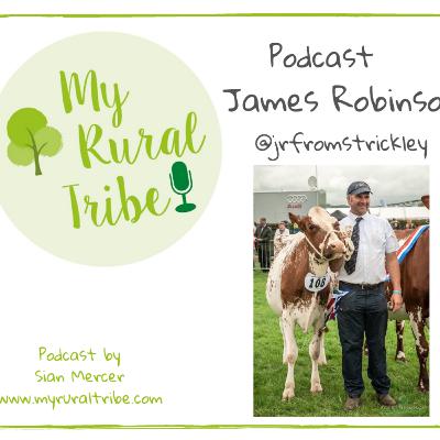 Episode 11 - James Robinson from Strickley Farm