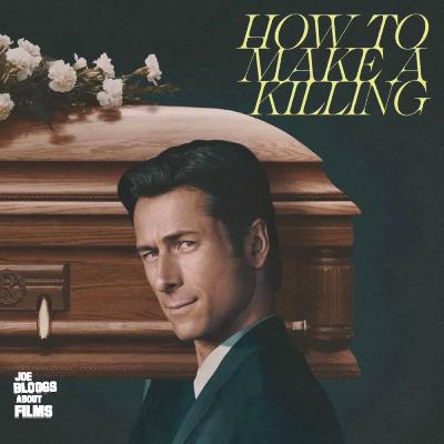 How to Make a Killing