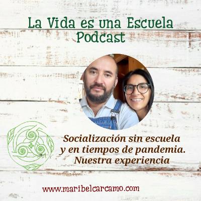 SOCIALIZACIÓN SIN ESCUELA Y EN TIEMPOS DE PANDEMIA