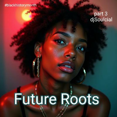 Episode 72: black history month Future Beats