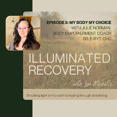 Episode 8: My Body My Choice Episode 8: My Body My Choice