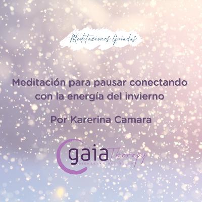 Meditación para pausar conectando con la energía del invierno Meditación para pausar conectando con la energía del invierno