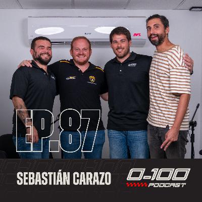 Ep. 87 - Sebastián Carazo