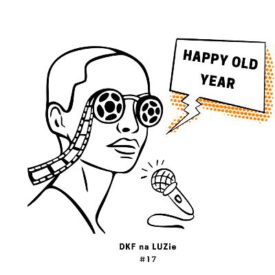 DKF na LUZie #17 Happy Old Year DKF na LUZie #17 Happy Old Year