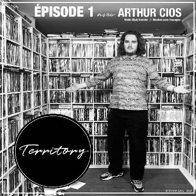 Épisode 1 avec Arthur Cios