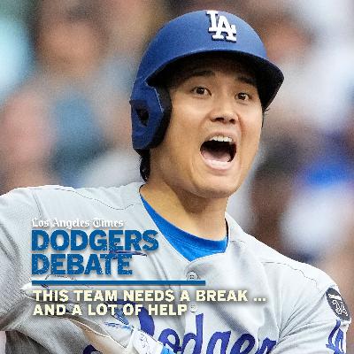 The Dodgers need a break, and a lot of help | Dodgers Debate