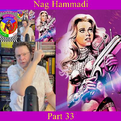 Nag Hammadi - Part 33