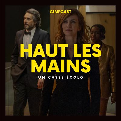 Haut les mains : un casse écolo