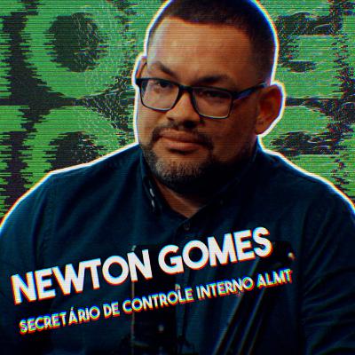3ª temporada l Newton Gomes e Marisa Rondon- Transparência na administração pública 3ª temporada l Newton Gomes e Marisa Rondon- Transparência na administração pública
