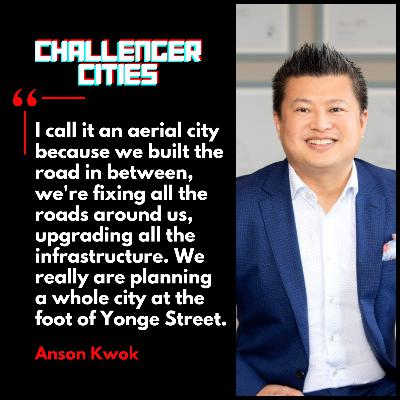 Challenger Cities EP70: Building a Village in the Sky with Anson Kwok
