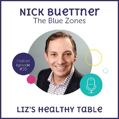 99: The Blue Zones with Nick Buettner