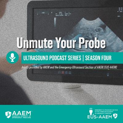 EUS Unmute Your Probe Season 4: Cardiac Arrest EUS Unmute Your Probe Season 4: Cardiac Arrest