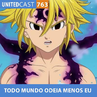 UNITEDcast #763 - TODO MUNDO ODEIA MENOS EU Parte 2 UNITEDcast #763 - TODO MUNDO ODEIA MENOS EU Parte 2