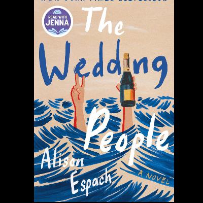 The Wedding People: A Novel by Alison Espach, Book Summary, Podcast English