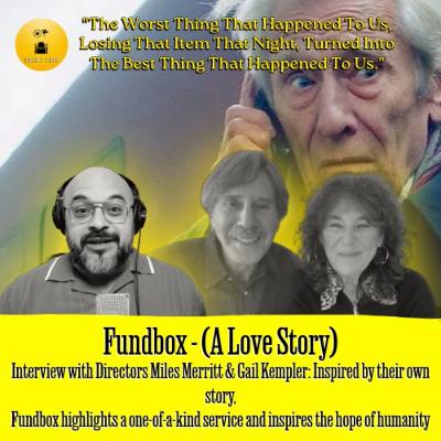 Interview - Fundbox (A Love Story) Co-Directors Miles Merriett & Gail Kempler Share Their Personal Story on How The Worst Moment of their Lives Turned Into One of the Best