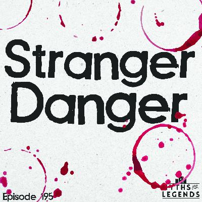 195-Greek Myths: Stranger Danger 195-Greek Myths: Stranger Danger